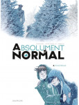 Absolument Normal - tome 2 : Tous seuls