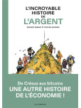 L'Incroyable Histoire de l'argent