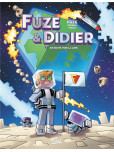 Fuze et Didier - tome 2 : En route vers la Lune