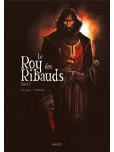 Le Roy des Ribauds - tome 1 : Livre 1