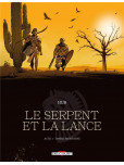 Le Serpent et la Lance - tome 1 [NED]