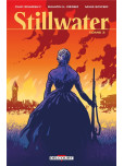 Stillwater - tome 3