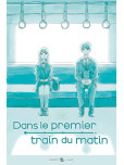Dans le premier train du matin - Roman
