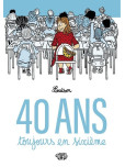 40 ans, toujours en sixième