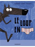 Le Loup en slip - tome 1