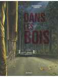 Dans les bois