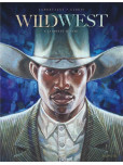 Wild West - tome 4 : La boue et le sang