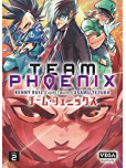 Team Phoenix - tome 2