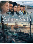 Saint Malo, de l'Antiquité à nos jours : de l'Antiquité à nos jours