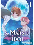 Sa Majeste l'idol - tome 1 : Nouveau Depart Pour une Idole K-pop