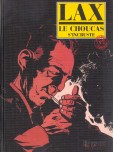 Le Choucas - tome 2 : Le Choucas s'incruste