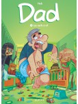 Dad - tome 3 : Les nerfs à vif