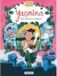 Yasmina - Trois délicieuses aventures de Yasmina. Intégrale
