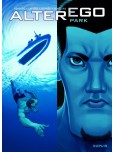 Alter Ego - tome 4 : Park