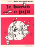 Le Baron : Le baron et Juju