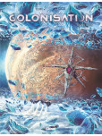 Colonisation - tome 6 : Unité Shadow