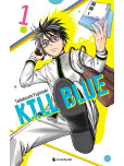 Kill Blue - tome 1