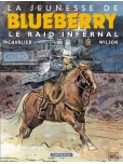 Blueberry - La jeunesse - tome 6 : Le raid infernal