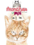 Monchan et Moi