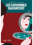 Les Espionnes racontent