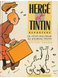 Hergé et Tintin reporters : Du petit vingtième au journal Tintin