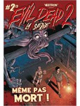 Evil Dead 2 - tome 2