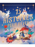 15 histoires pour rêver