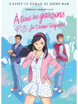 A tous les garcons : PS je t'aime toujours - tome 2