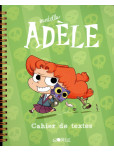 cahier de textes Mortelle Adèle (Le )