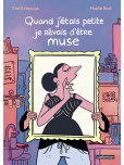 Quand j'étais petite, je rêvais d'être muse 