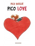 Pico Bogue - tome 4 : Pico Love