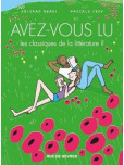 Avez-vous lu les classiques de la littérature - tome 4