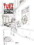 Tuez la Grande Zohra ! [Noir & Blanc]