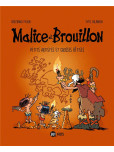 Malice et Brouillon, - tome 3