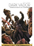 La légende de Dark Vador - tome 6 : Terreur dans les ténèbres