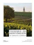 Vignobles de Saint-Émilion : Un terroir de l'humanité