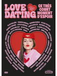 Love-dating. Ce très court moment d'espoir