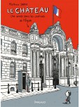 Le Château - tome 1 : Une année de repotarge à l'Elysée