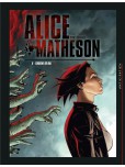 Alice Matheson - tome 6 : L'Origine du mal