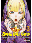 Super Ball Girls - tome 3