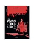 Années rouge & noir - tome 1 : Après guerre