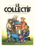 Le Collectif - tome 0 : Histoire de notre éco-hameau