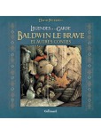 Légendes de la Garde: Baldwin le brave et autres contes