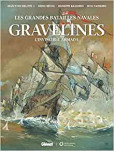 Les Grandes batailles navales : Gravelines