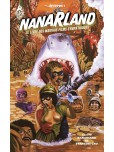 Nanarland : le livre des mauvais films sympathiques - tome 1