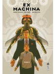 EX Machina - tome 3