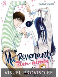 Ma revenante bien-aimée - tome 1