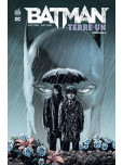 Batman Terre-Un - tome 0 [Intégrale]