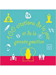 100 Citations de la Joie et de la Pensee Positive