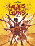 Ladies with guns - tome 2